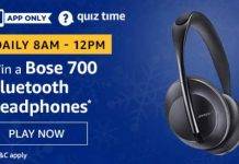 Amazon Quiz : Ans and Win Bose 700 Bluetooth headphones (19th June) Amazon Quiz Ans and Win Bose 700 Bluetooth headphones (19th June)