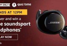 Amazon Quiz Today Answer – Win Bose Soundsport Headphones | 21st July 2020 Amazon Quiz Today Answer - Win Bose Soundsport Headphones 21st July 2020