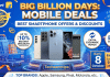 Flipkart Big Billion Days Mobile Offers: Best Smartphone Deals, Discounts & Price List Flipkart Big Billion Days mobile deals